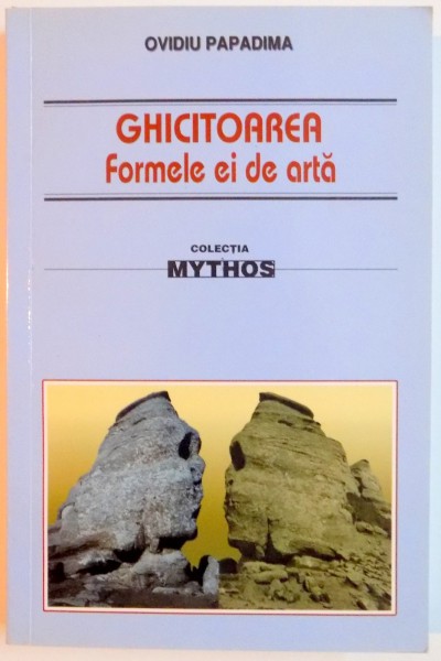 GHICITOAREA , FORMELE EI DE ARTA de OVIDIU PAPADIMA , 2009