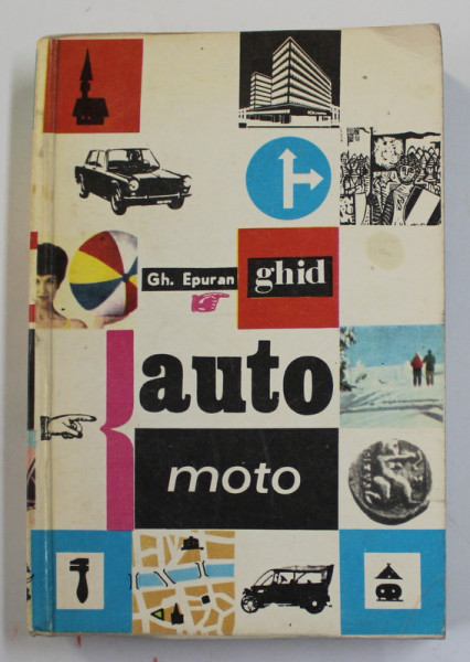 GHID  AUTO - MOTO de GH. EPURAN , 1968
