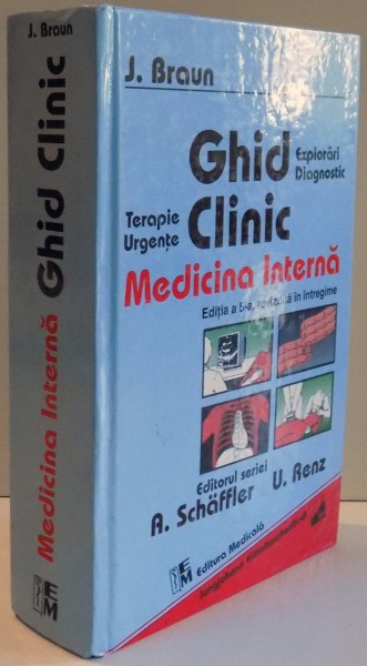 GHID CLINIC , MEDICINA INTERNA de J. BRAUN , 1997