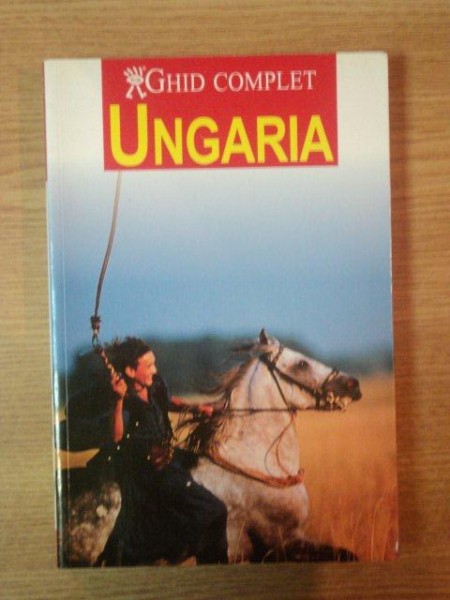 GHID COMPLET UNGARIA , 1993