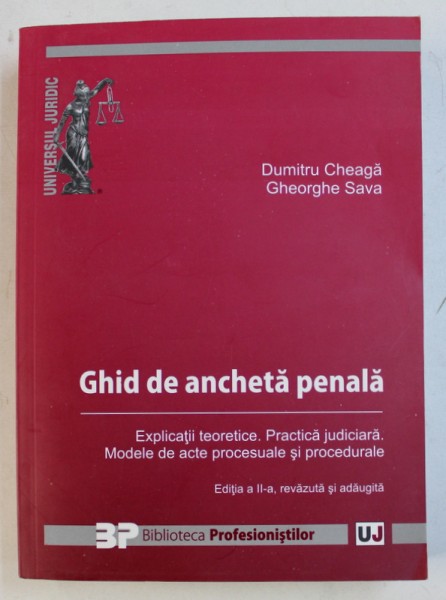 GHID DE ANCHETA PENALA de DUMITRU CHEAGA si GHEORGHE SAVA , 2013