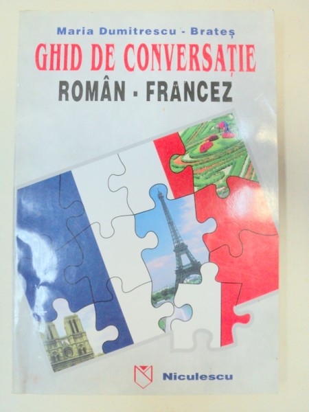 GHID DE CONSERVATIE ROMAN-FRANCEZ -MARIA DUMITRESCU BRATES