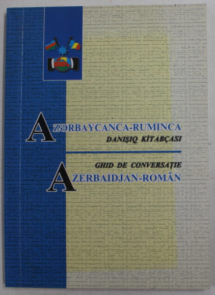 GHID DE CONVERSATIE AZERBAIDJAN - ROMAN, 2006