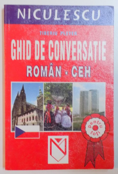 GHID DE CONVERSATIE ROMAN - CEH de TIBERIU PLETER , 2003