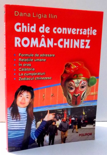 GHID DE CONVERSATIE ROMAN-CHINEZ de DANA LIGIA ILIN , 2004