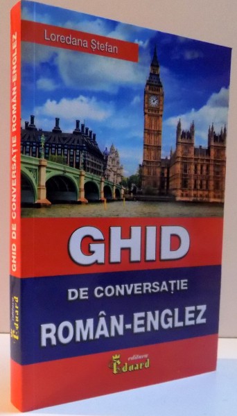 GHID DE CONVERSATIE ROMAN-ENGLEZ, 2015