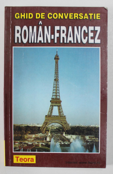 GHID DE CONVERSATIE ROMAN - FRANCEZ , 1999