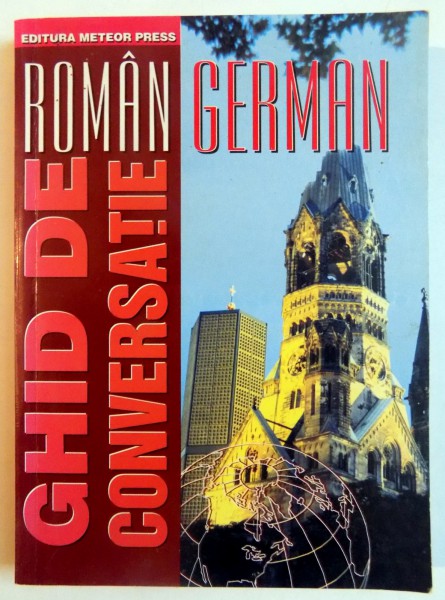 GHID DE CONVERSATIE ROMAN-GERMAN