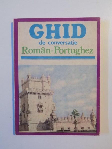 GHID DE CONVERSATIE ROMAN PORTUGHEZ , 1974