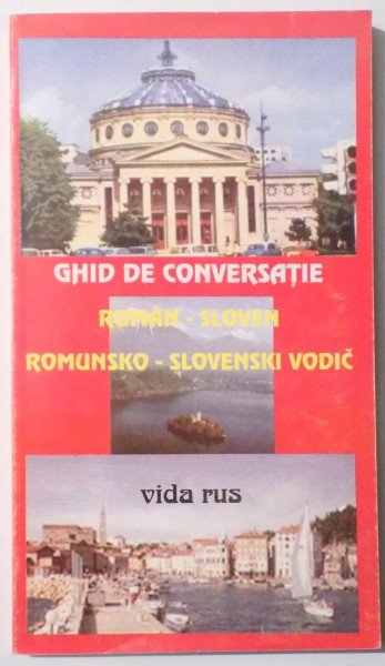 GHID DE CONVERSATIE ROMAN-SLOVEN / ROMUNSKO-SLOVENSKI VODIC , 1997