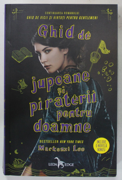 GHID DE JUPOANE SI PIRATERII PENTRU DOAMNE de MACKENZI LEE , 2019
