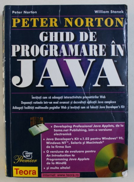 GHID DE PROGRAMARE IN JAVA de PETER NORTON si WILLLIAM STANEK , 1999 , LIPSA CD*