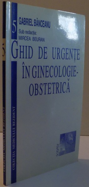 GHID DE URGENTE IN GINECOLOGIE-OBSTETRICA