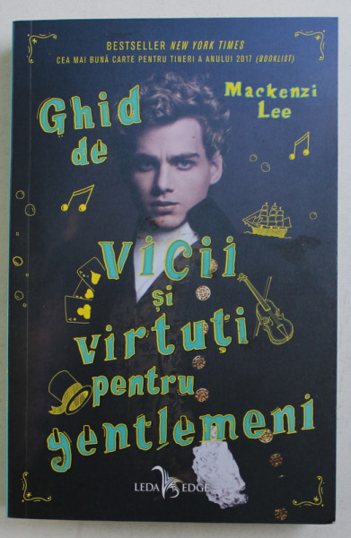 GHID DE VICII SI VIRTUTI PENTRU GENTLEMENI de MACKENZI LEE , 2018