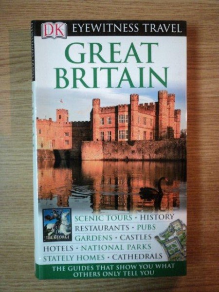 GHID EYEWITNESS TRAVEL - GREAT BRITAIN