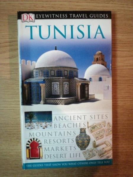 GHID EYEWITNESS TRAVEL - TUNISIA