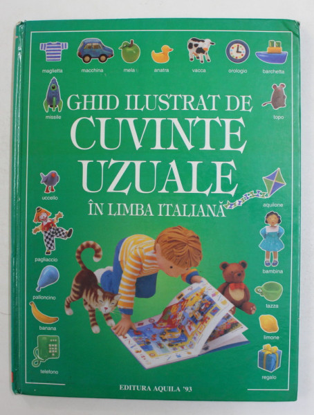 GHID ILUSTRAT DE CUVINTE UZUALE IN LIMBA ITALIANA , design si conceptie JO LITCHFIELD , 1999