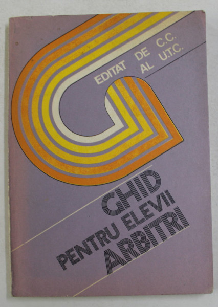 GHID PENTRU ELEVII ARBITRI , ANII '70