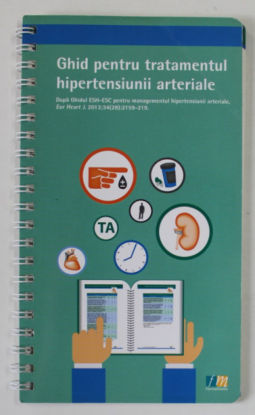 GHID PENTRU TRATAMENTUL HIPERTENSIUNII ARTERIALE , 2015