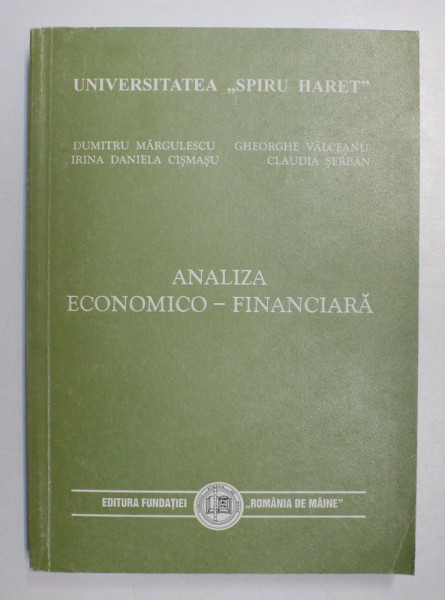 ANALIZA ECONOMICO - FINANCIARA de DUMITRU MARGULESCU , CLAUDIA SERBAN ,1999