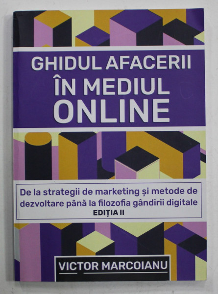 GHIDUL AFACERII IN MEDIU ONLINE de VICTOR MARCOIANU , 2020