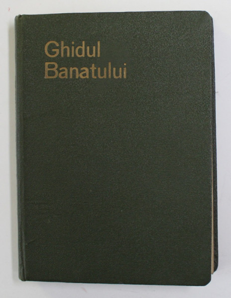 GHIDUL BANATULUI de EMIL GRADINARIU si ION STOIA - UDREA , 1936