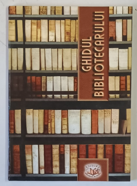 GHIDUL BIBLIOTECARULUI de MARIAN NENCESCU , 2002 *DEDICATIE