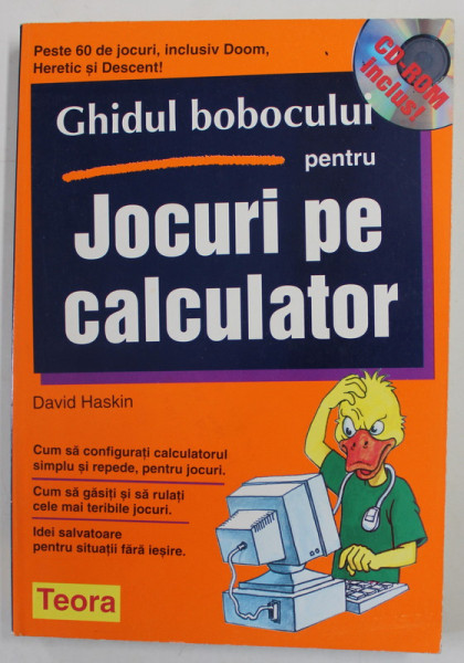GHIDUL BOBOCULUI PENTRU JOCURI PE CALCULATOR de DAVID HASKIN , 1996 , LIPSA CD - ROM *
