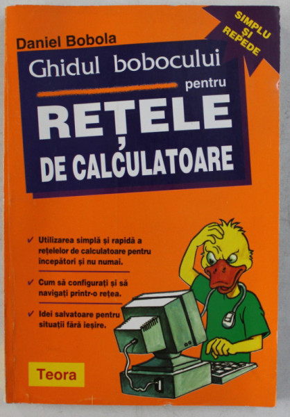 GHIDUL BOBOCULUI PENTRU RETELE DE CALCULATOARE de DANIEL BOBOLA , 1996