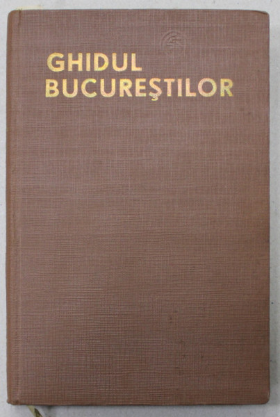 GHIDUL BUCURESTILOR , redactori AL. CICIO  - POP /  AL. BADAUTA , 1935 , CONTINE HARTA *