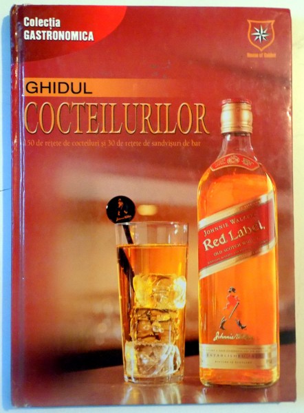 GHIDUL COCTEIURILOR , 150 DE RETETE DE COCTEILURI SI 30 DE RETETE DE SANDVISURI DE BAR de 2004 , PREZINTA HALOURI DE APA