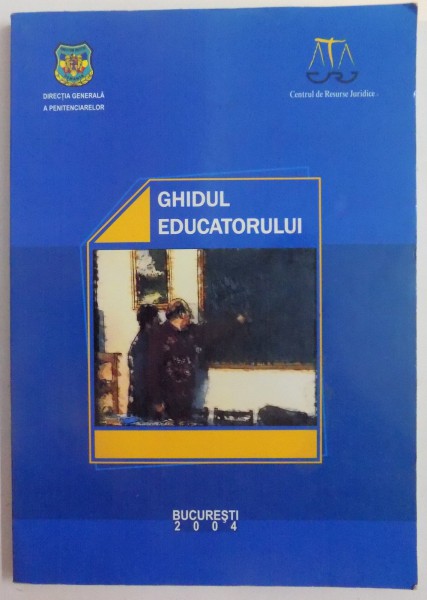 GHIDUL EDUCATORULUI , 2004