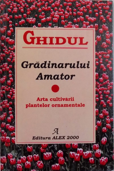 GHIDUL GRADINARULUI AMATOR, 2000