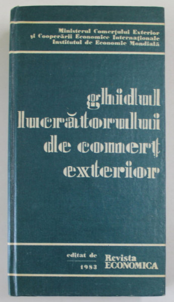 GHIDUL LUCRATORULUI DE COMERT EXTERIOR , 1983