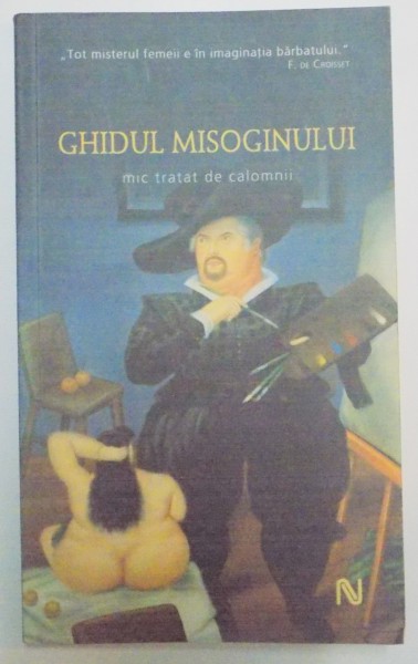 GHIDUL MISOGINULUI , MIC TRATAT DE CALOMNII , 2007