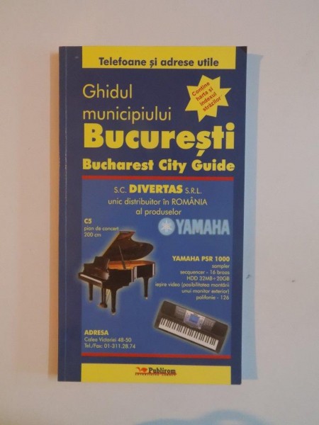GHIDUL MUNICIPIULUI BUCURESTI , BUCHAREST CITY GUIDE , 2002