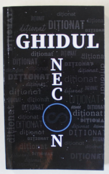 GHIDUL NECON de SERGIU ARGON , ANII '  2000