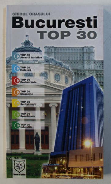 GHIDUL ORASULUI BUCURESTI - TOP 30 , 2004