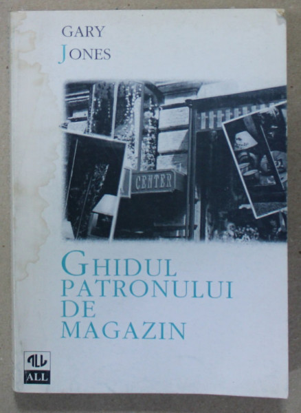 GHIDUL PATRONULUI DE MAGAZIN de GARY JONES , 1997, COPERTA CU HALOURI DE APA *