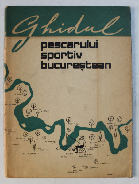 GHIDUL PESCARULUI SPORTIV BUCURESTEAN , 1964