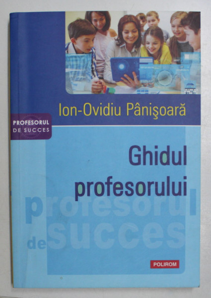 GHIDUL PROFESORULUI  de ION OVIDIU - PANISOARA , 2017