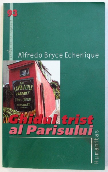 GHIDUL TRIST AL PARISULUI de ALFREDO BRYCE ECHENIQUE , 2006