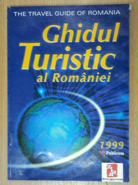 GHIDUL TURISTIC AL ROMANIEI  1999