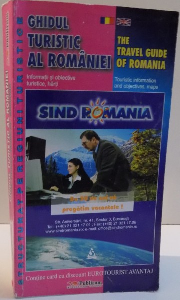 GHIDUL TURISTIC AL ROMANIEI / THE TRAVEL GUIDE OF ROMANIA , 2006