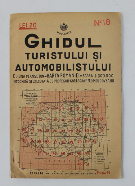 GHIDUL TURISTULUI SI AUTOMOBILISTULUI , HARTA ROMANIEI ,  CAROUL  18 - IASI - ROMAN -,BACAU - VASLUI   de M.D. MOLDOVEANU , 1936