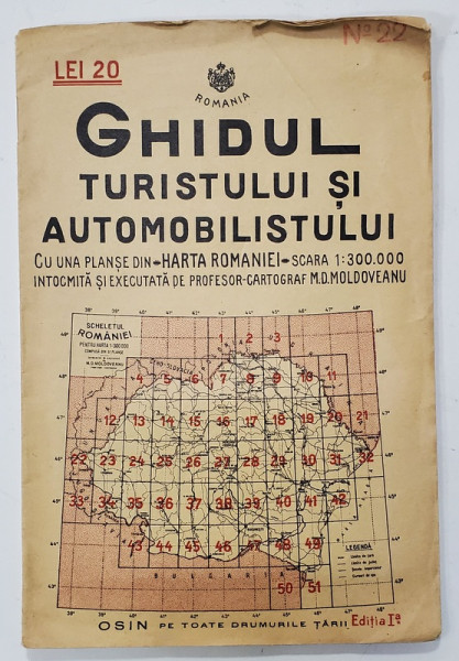 GHIDUL TURISTULUI SI AUTOMOBILISTULUI , HARTA ROMANIEI ,  CAROUL  22  - JIMBOLIA - NADLAC   de M.D. MOLDOVEANU , 1936