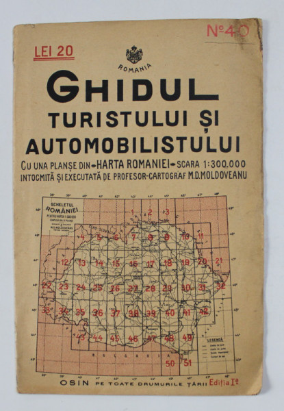 GHIDUL TURISTULUI SI AUTOMOBILISTULUI , HARTA ROMANIEI ,  CAROUL 40 -  BUZAU - RAMNICU - SARAT de M.D. MOLDOVEANU , 1936