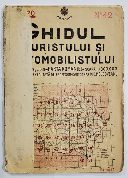 GHIDUL TURISTULUI SI AUTOMOBILISTULUI , HARTA ROMANIEI ,  CAROUL  42   -  ISMAIL    de M.D. MOLDOVEANU , 1936