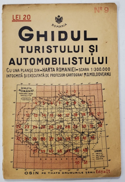 GHIDUL TURISTULUI SI AUTOMOBILISTULUI , HARTA ROMANIEI ,  CAROUL  9  - EDINITA - SAVENI - STEFANESTI    de M.D. MOLDOVEANU , 1936