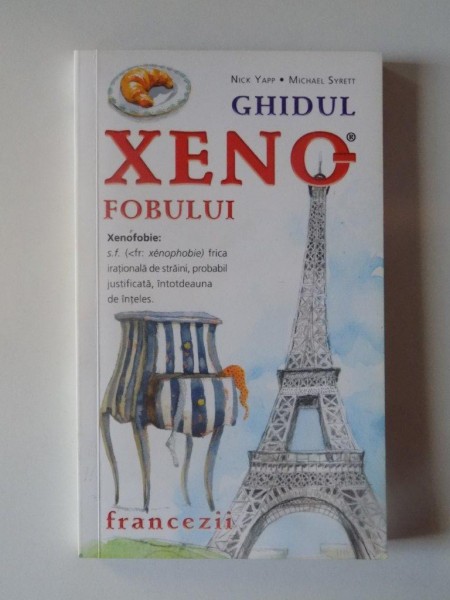 GHIDUL XENOFOBULUI , FRANCEZII de NICK YAPP , MICHAEL SYRETT , 2009